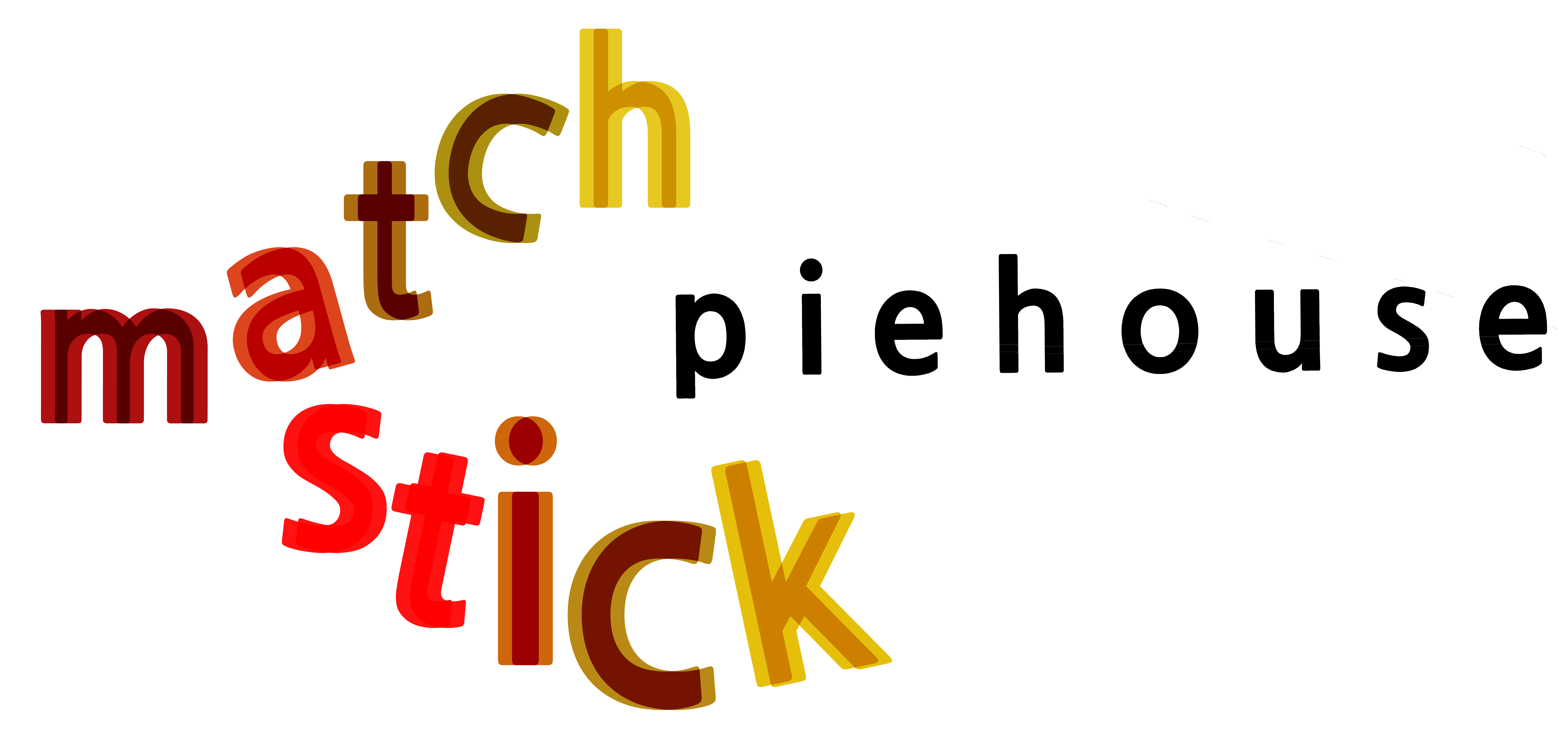 matchstick piehouse